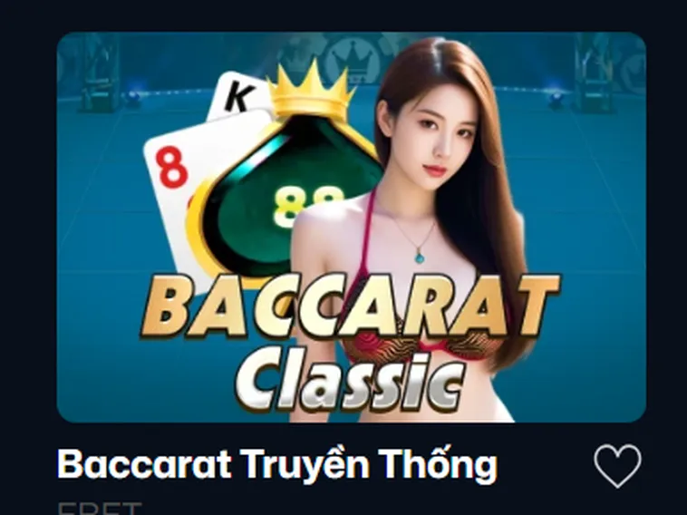 Baccarat Truyền Thống Tại VaoBet Sân Chơi Bài Đẳng Cấp Đỉnh Cao